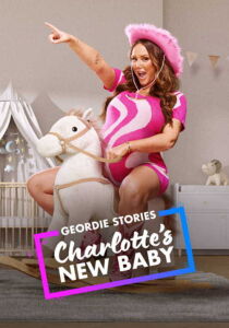 Geordie Stories - Charlotte's New Baby streaming