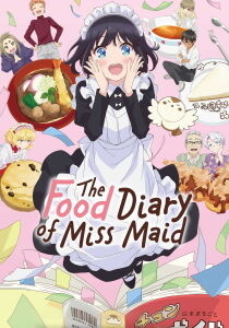 The Food Diary of Miss Maid [Sub-ITA] streaming