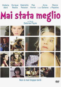 Mai Stata Meglio streaming