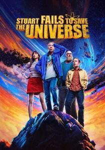 Stuart Fails to Save the Universe streaming