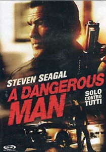 A Dangerous Man – Solo contro tutti streaming