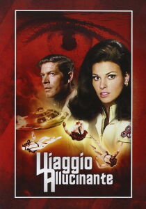 Viaggio allucinante streaming