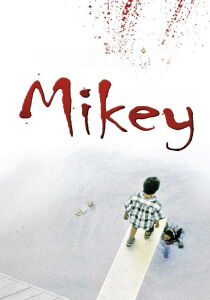 Mikey streaming