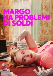 Margo ha problemi di soldi streaming