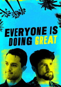 Everyone Is Doing Great [Sub-ITA] streaming