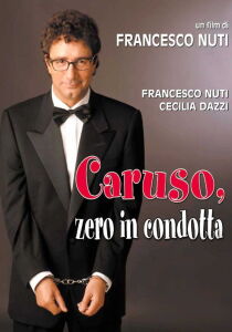 Caruso zero in condotta streaming