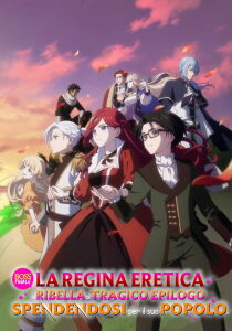 La regina eretica si ribella al tragico epilogo spendendosi per il suo popolo [Sub-ITA] streaming