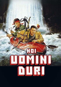 Noi uomini duri streaming