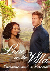 Love in the Villa – Innamorarsi a Verona streaming